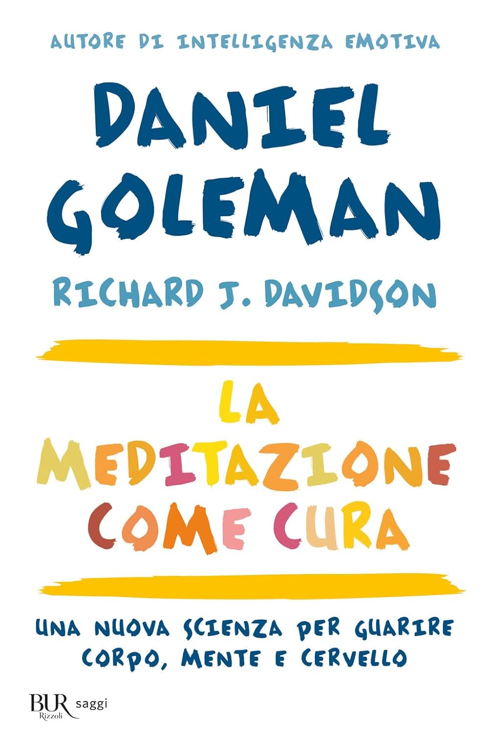 La meditazione come cura - Daniel Goleman
